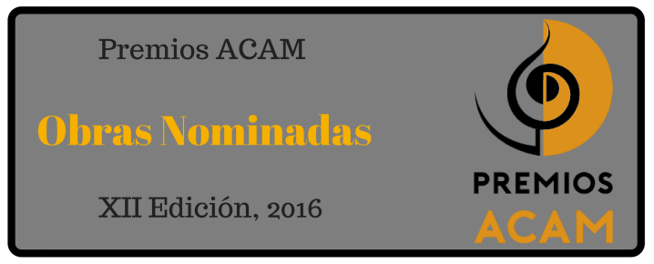 322premios-acam-acam-institucional-obras-nominadas